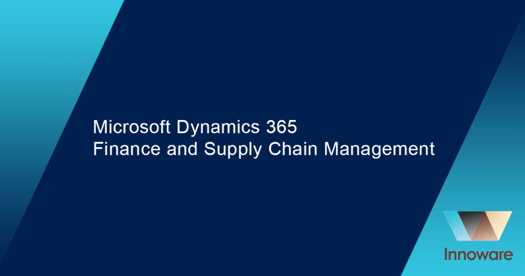 Microsoft Dynamics 365 Finance and Supply Chain Management